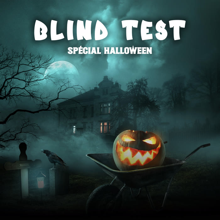 BLIND TEST SPECIAL HALLOWEEN